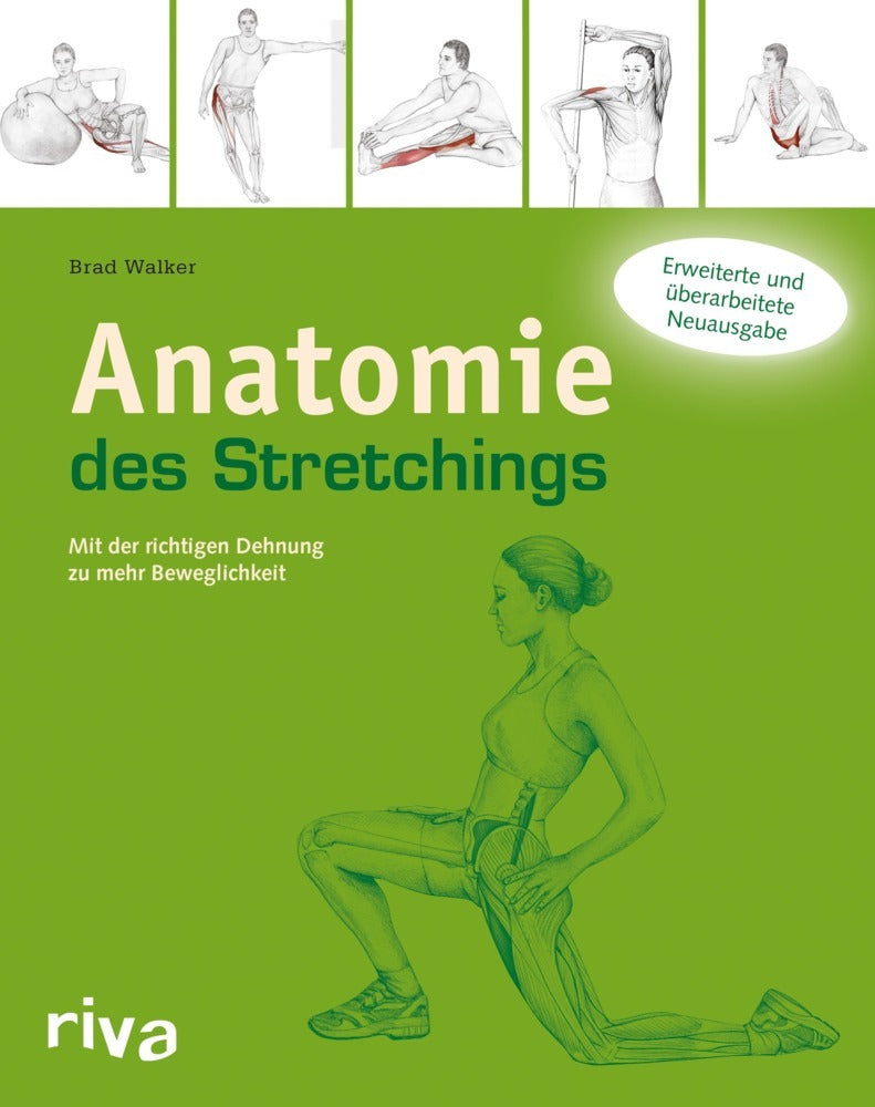 Anatomie des Stretchings (Brad Walker)