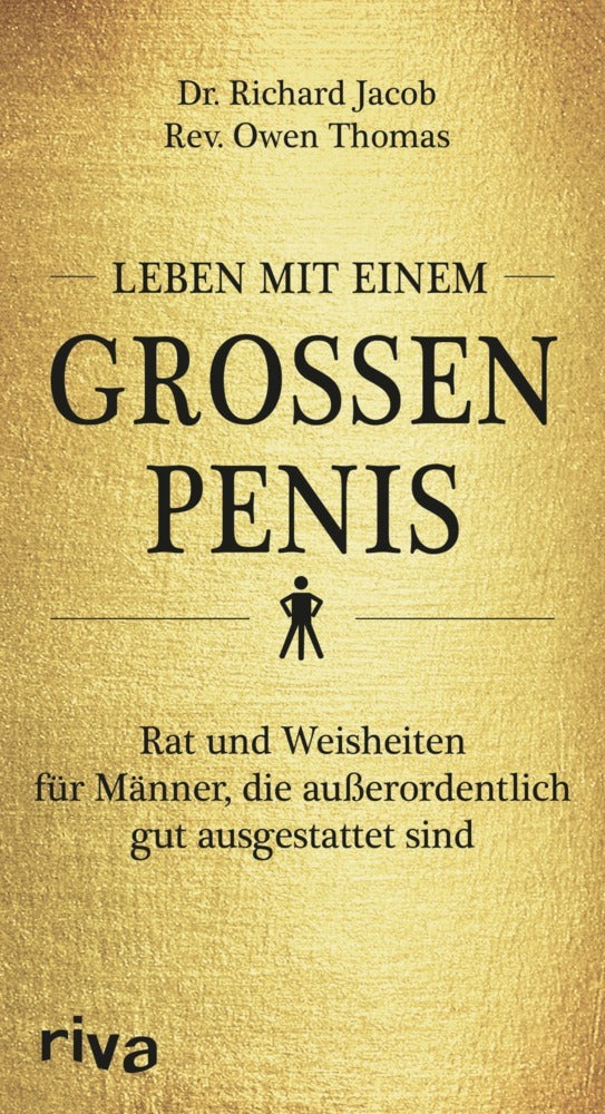 Leben mit einem großen Penis (Richard Jacob)