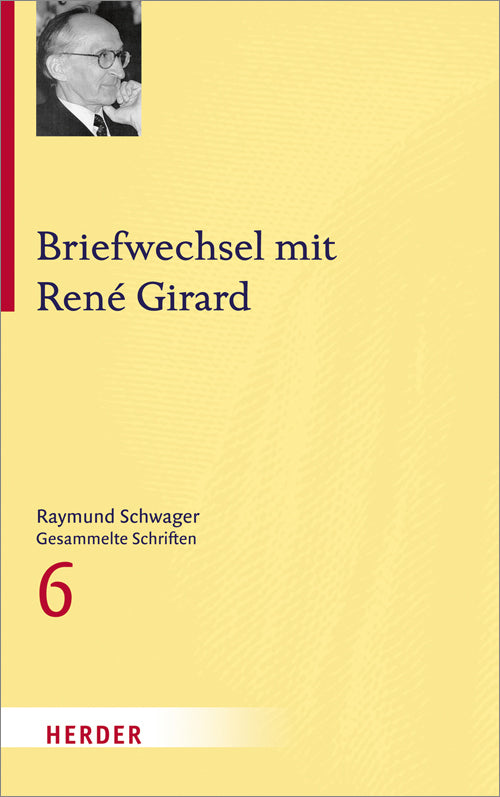 Raymund Schwager Gesammelte Schriften (Raymund Schwager)