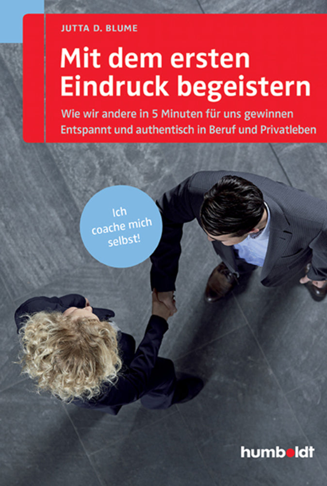 Mit dem ersten Eindruck begeistern (Jutta D. Blume)