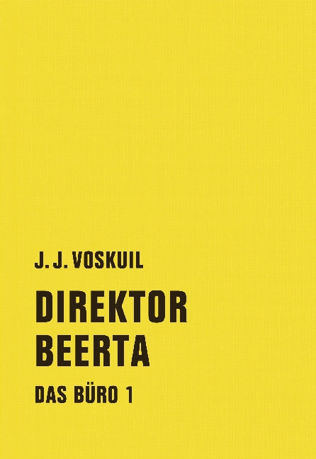 Das Büro, Direktor Beerta (J. J. Voskuil)