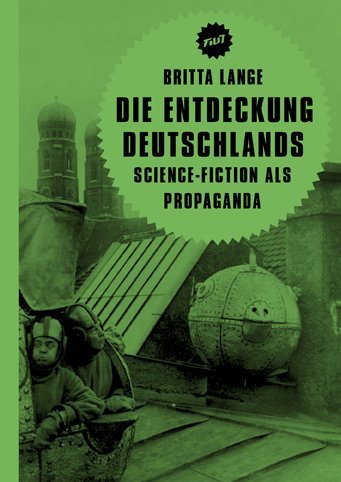 Die Entdeckung Deutschlands (Britta Lange)