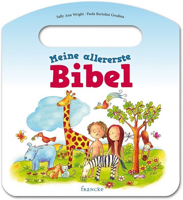 Meine allererste Bibel (Sally Ann Wright)