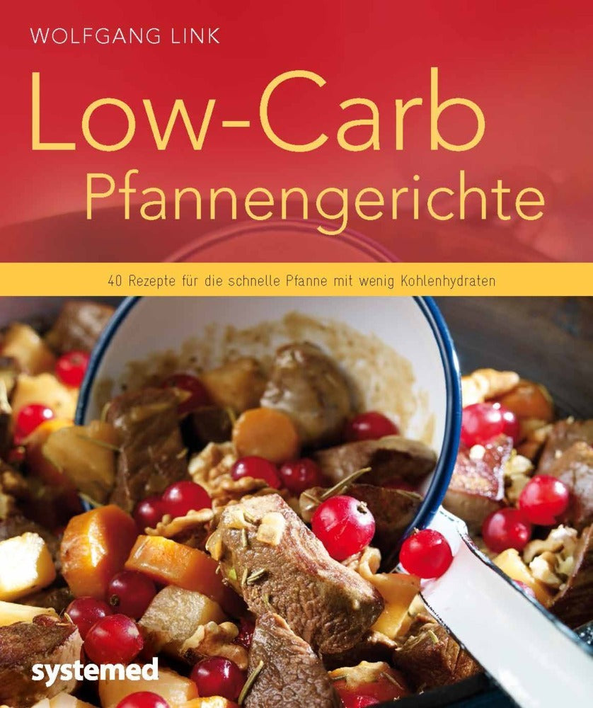 Low-Carb-Pfannengerichte (Wolfgang Link)