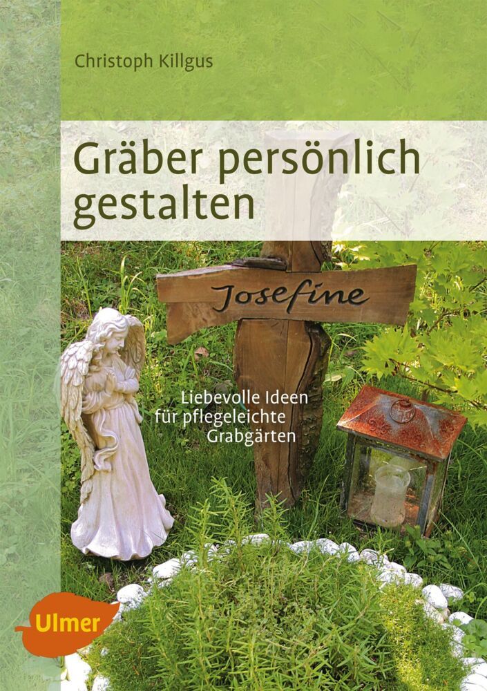 Gräber persönlich gestalten (Christoph Killgus)