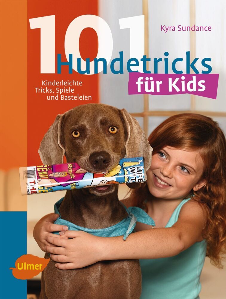 101 Hundetricks für Kids (Kyra Sundance)
