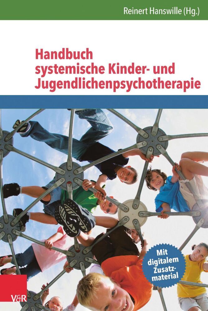 Handbuch systemische Kinder- und Jugendlichenpsychotherapie (Reinert Hanswille)