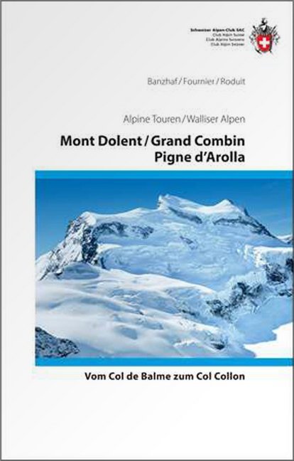 Mont Dolent / Grand Combin / Pigne d'Arolla (Banzhaf)