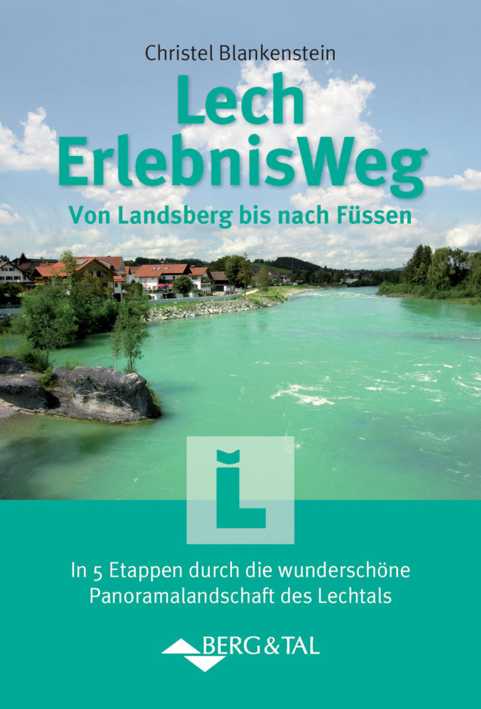 Lech-Erlebnis-Weg (Christel Blankenstein)