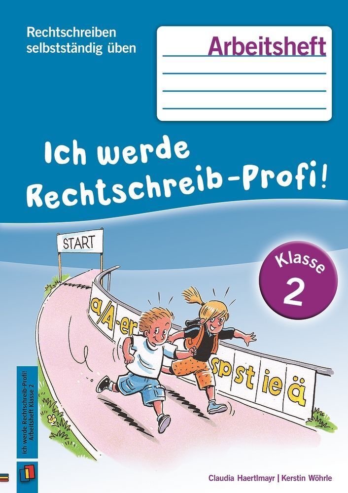 Ich werde Rechtschreib-Profi! - Klasse 2