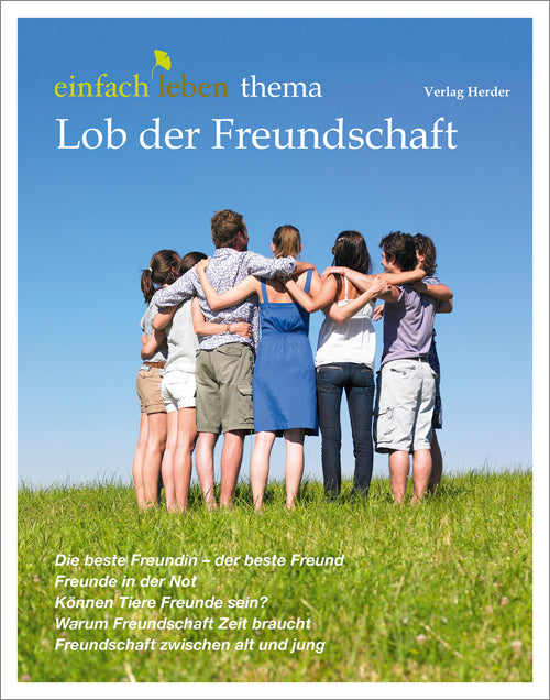 thema Lob der Freundschaft (Rudolf Walter)