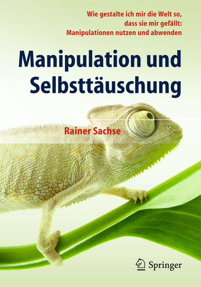 Manipulation und Selbsttäuschung (Rainer Sachse)