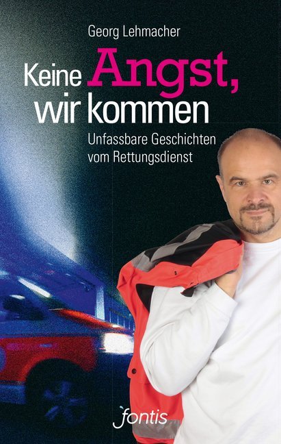Keine Angst, wir kommen (Georg Lehmacher)