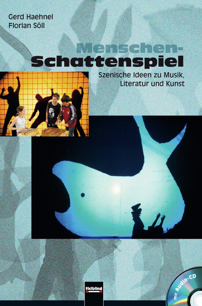 Menschen-Schattenspiel, m. Audio-CD (Gerd Haehnel)