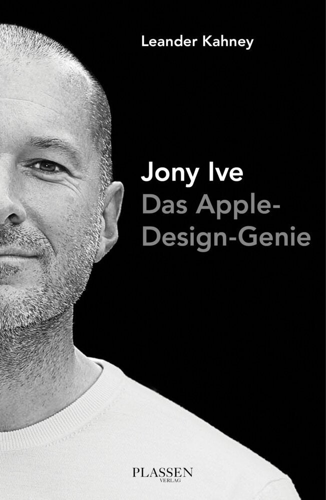 Jony Ive, deutsche Ausgabe (Leander Kahney)