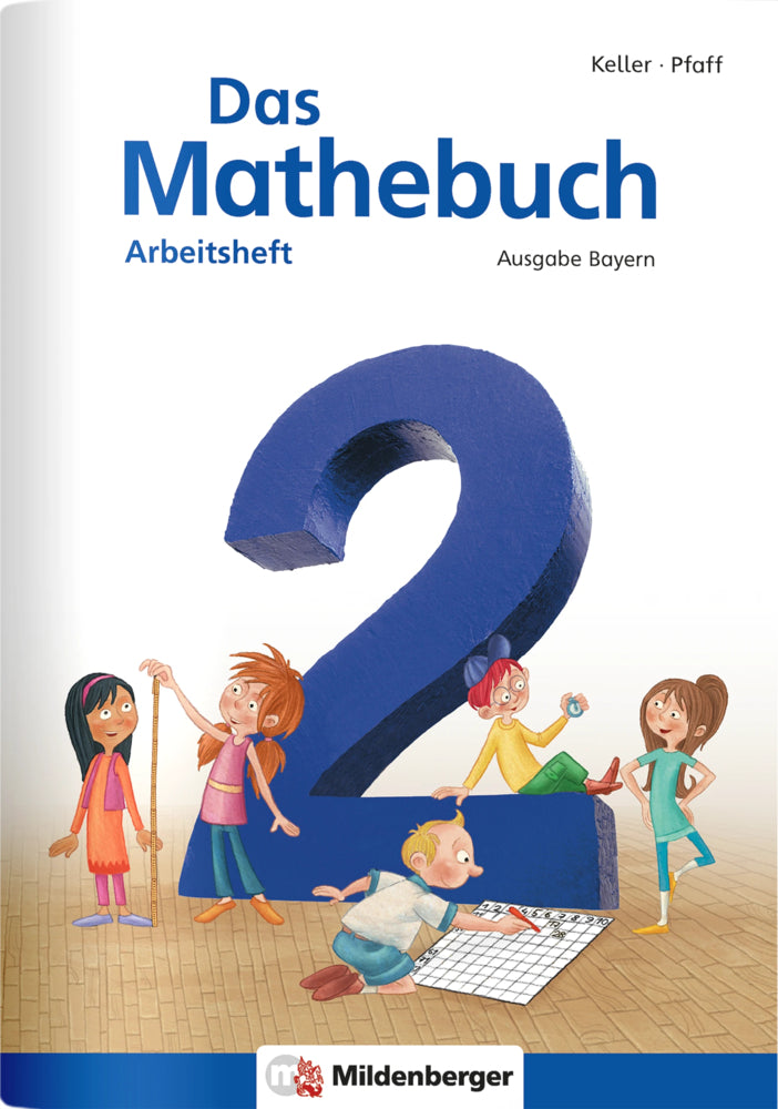 Das Mathebuch 2 - Arbeitsheft - Ausgabe Bayern