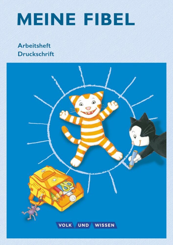 Meine Fibel - Ausgabe 2015 - 1. Schuljahr (Andrea Knöfler)