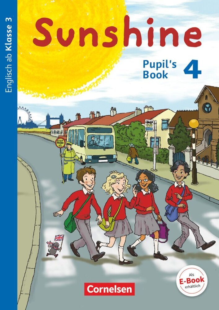 Sunshine - Englisch ab Klasse 3 - Allgemeine Ausgabe 2015 - 4. Schuljahr (Ulrike Kraaz)