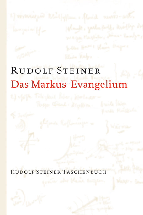Das Markus-Evangelium (Rudolf Steiner)