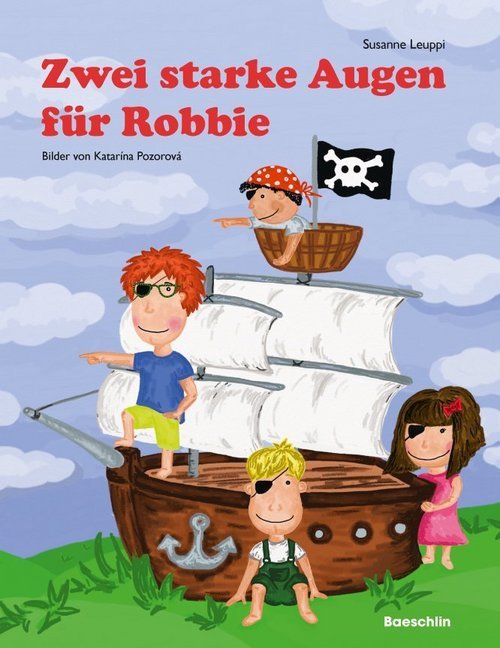 Zwei starke Augen für Robbie (Susanne Leuppi)