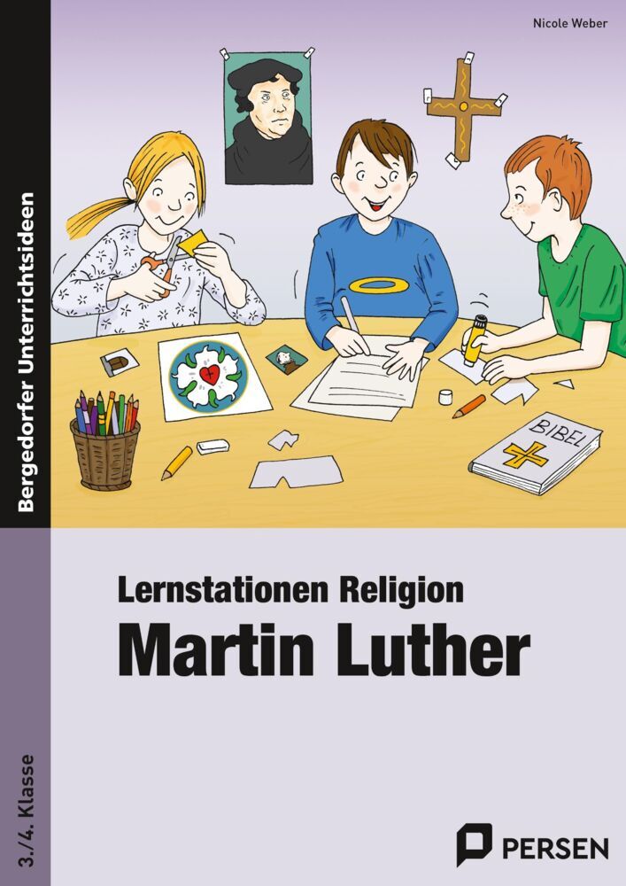Lernstationen Religion: Martin Luther (Nicole Weber)