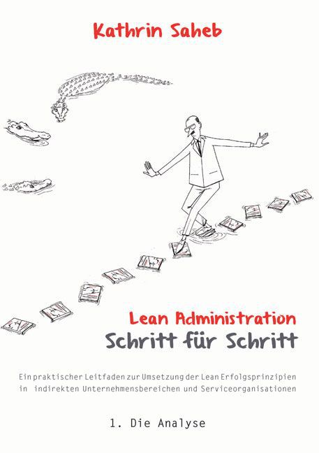 Lean Administration.Bd.1 (Kathrin Saheb)