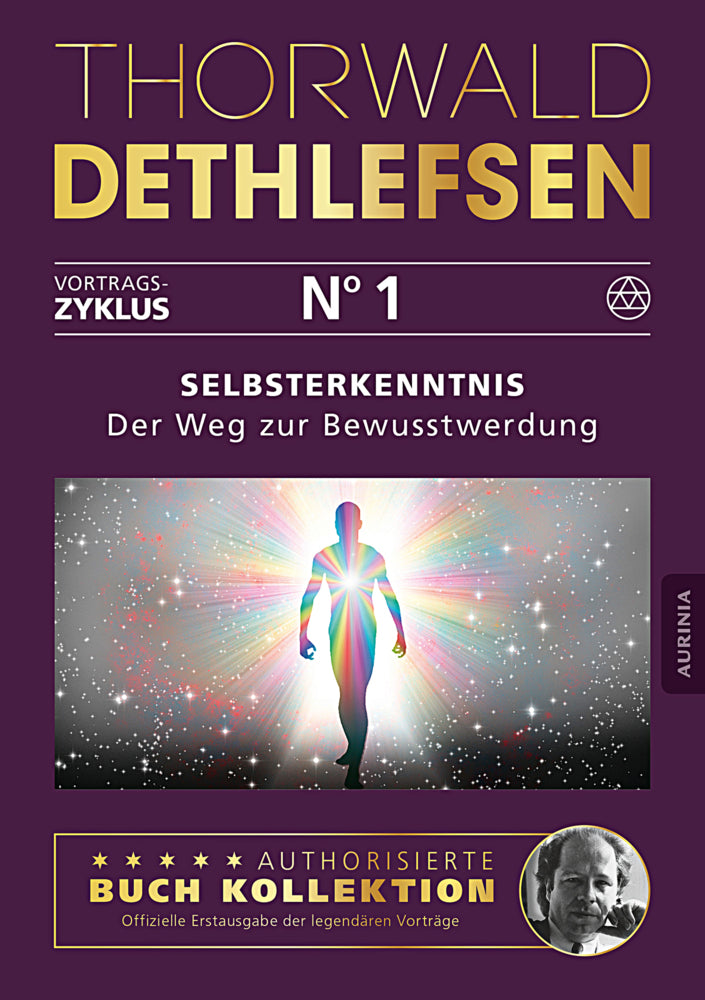 Selbsterkenntnis - Der Weg zur Bewusstwerdung (Thorwald Dethlefsen)
