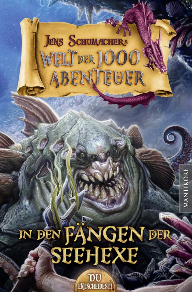 Die Welt der 1000 Abenteuer - In den Fängen der Seehexe: Ein Fantasy-Spielbuch (Jens Schumacher)