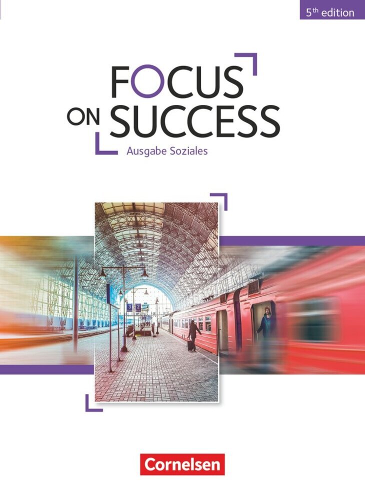 Focus on Success - 5th Edition - Soziales - B1/B2 (John Michael Macfarlane)