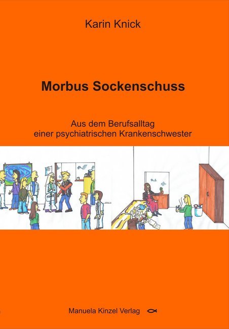 Morbus Sockenschuss (Karin Knick)