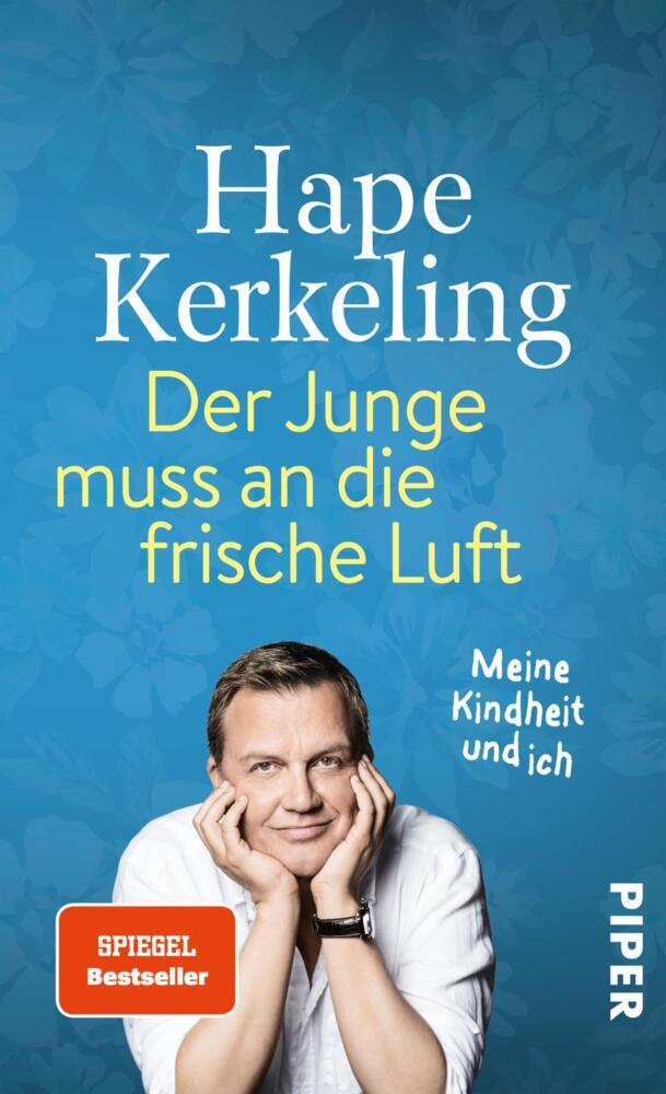 Der Junge muss an die frische Luft (Hape Kerkeling)