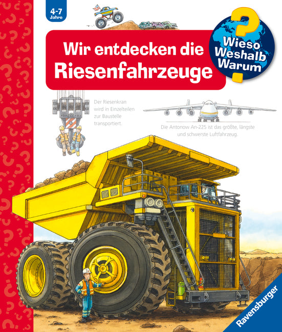 Wieso? Weshalb? Warum? Band 6 - Wir entdecken die Riesenfahrzeuge (Susanne Gernhäuser)