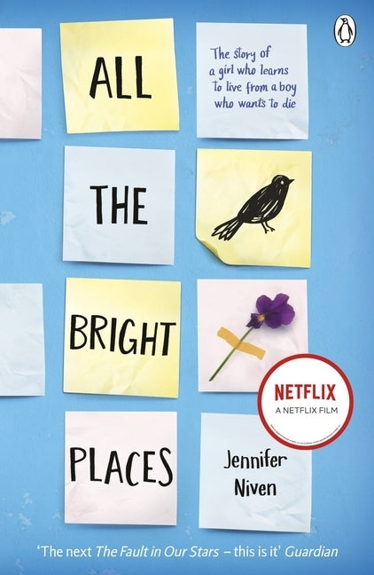 All the Bright Places (Jennifer Niven)