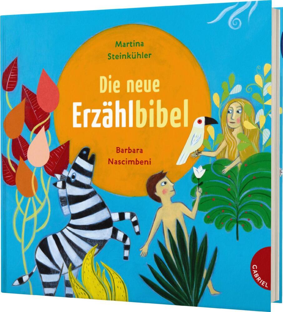Die neue Erzählbibel (Martina Steinkühler)