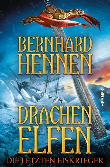 Drachenelfen - Die letzten Eiskrieger (Bernhard Hennen)