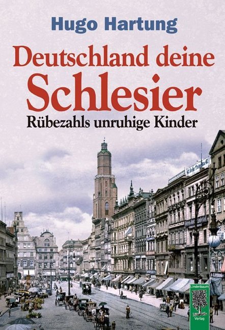 Deutschland, deine Schlesier (Hugo Hartung)