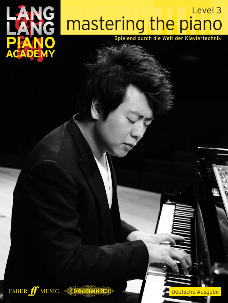 Lang Lang Piano Academy: mastering the piano level 3 (Deutsche Ausgabe).Level.3 (Lang Lang)