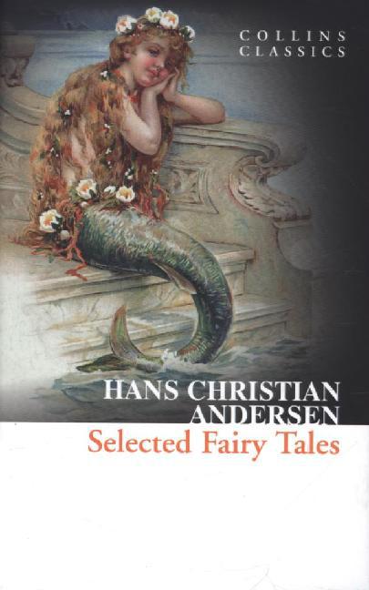 Selected Fairy Tales (Hans Christian Andersen)