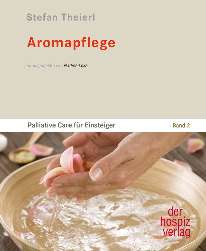 Aromapflege (Stefan Theierl)