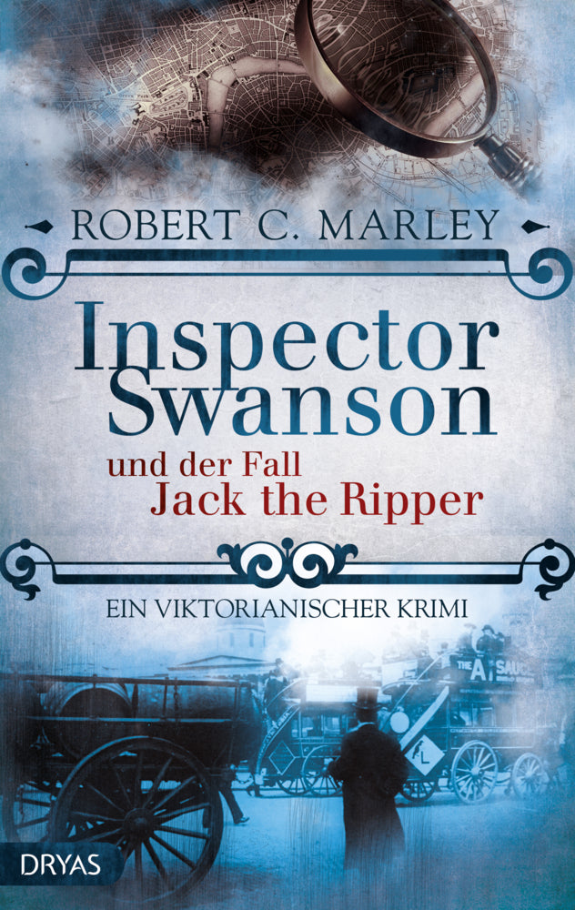 Inspector Swanson und der Fall Jack the Ripper (Robert C. Marley)