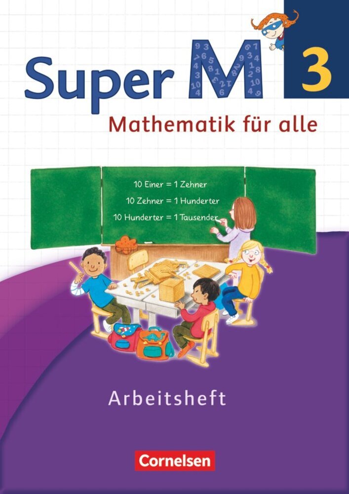 Super M - Mathematik für alle - Westliche Bundesländer - Neubearbeitung - 3. Schuljahr (Gabriele Viseneber)