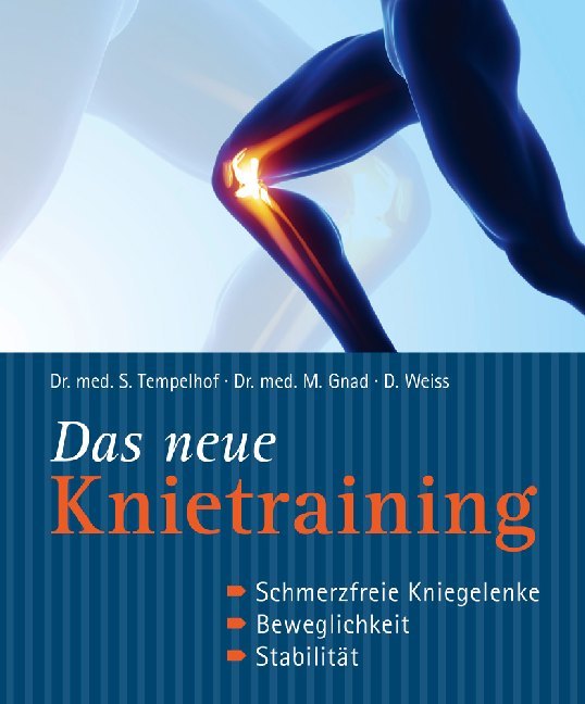 Das neue Knietraining (Siegbert Tempelhof)