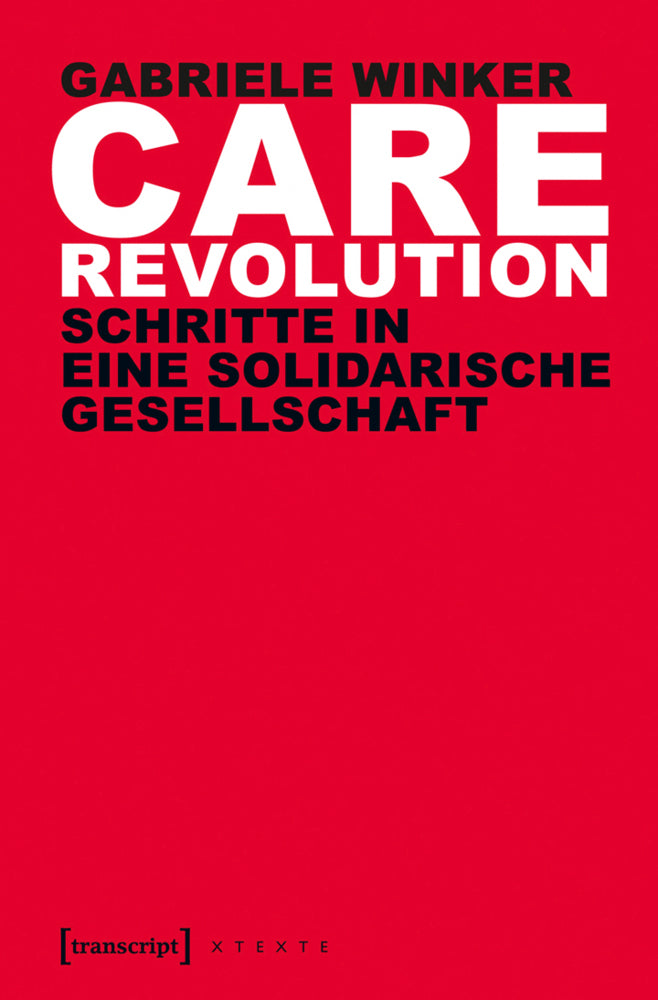 Care Revolution (Gabriele Winker)