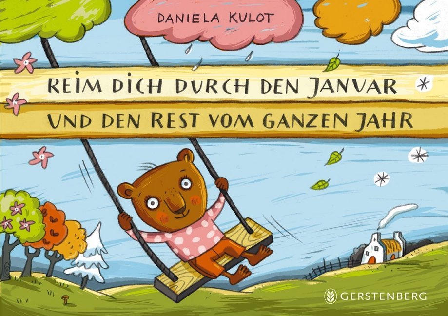 Reim dich durch den Januar und den Rest vom ganzen Jahr (Daniela Kulot)
