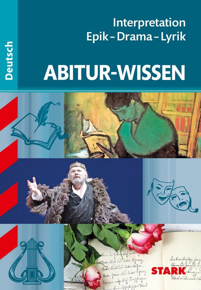 STARK Deutsch - Abitur-Wissen - Interpretation Epik, Drama, Lyrik (Werner Winkler)