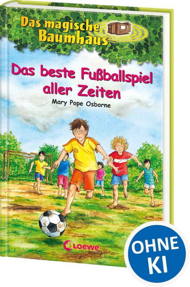 Das magische Baumhaus (Band 50) - Das beste Fußballspiel aller Zeiten (Mary Pope Osborne)