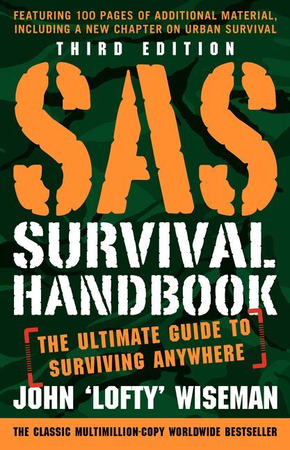 SAS Survival Handbook (John 'Lofty' Wiseman)