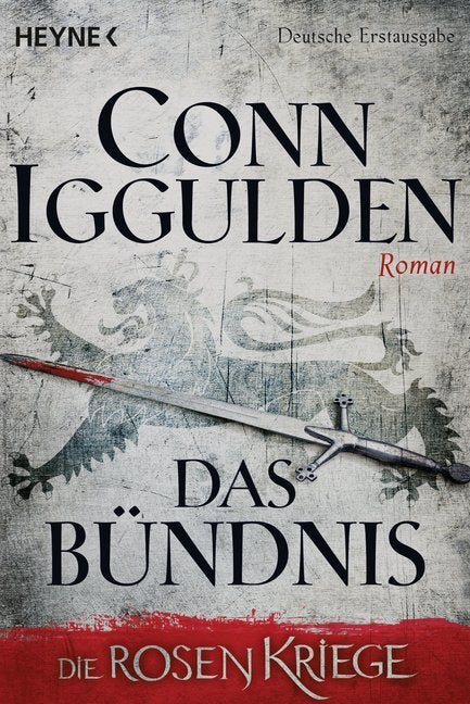 Die Rosenkriege - Das Bündnis (Conn Iggulden)