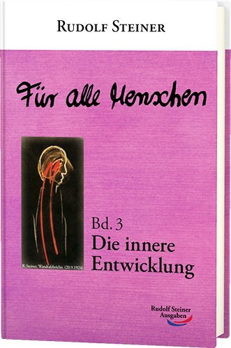 Für alle Menschen.Bd.3 (Rudolf Steiner)