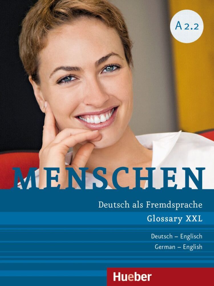 Menschen - Deutsch als Fremdsprache. Menschen A2.2. Glossar XXL Deutsch-Englisch (Magdalena Ozorowska)